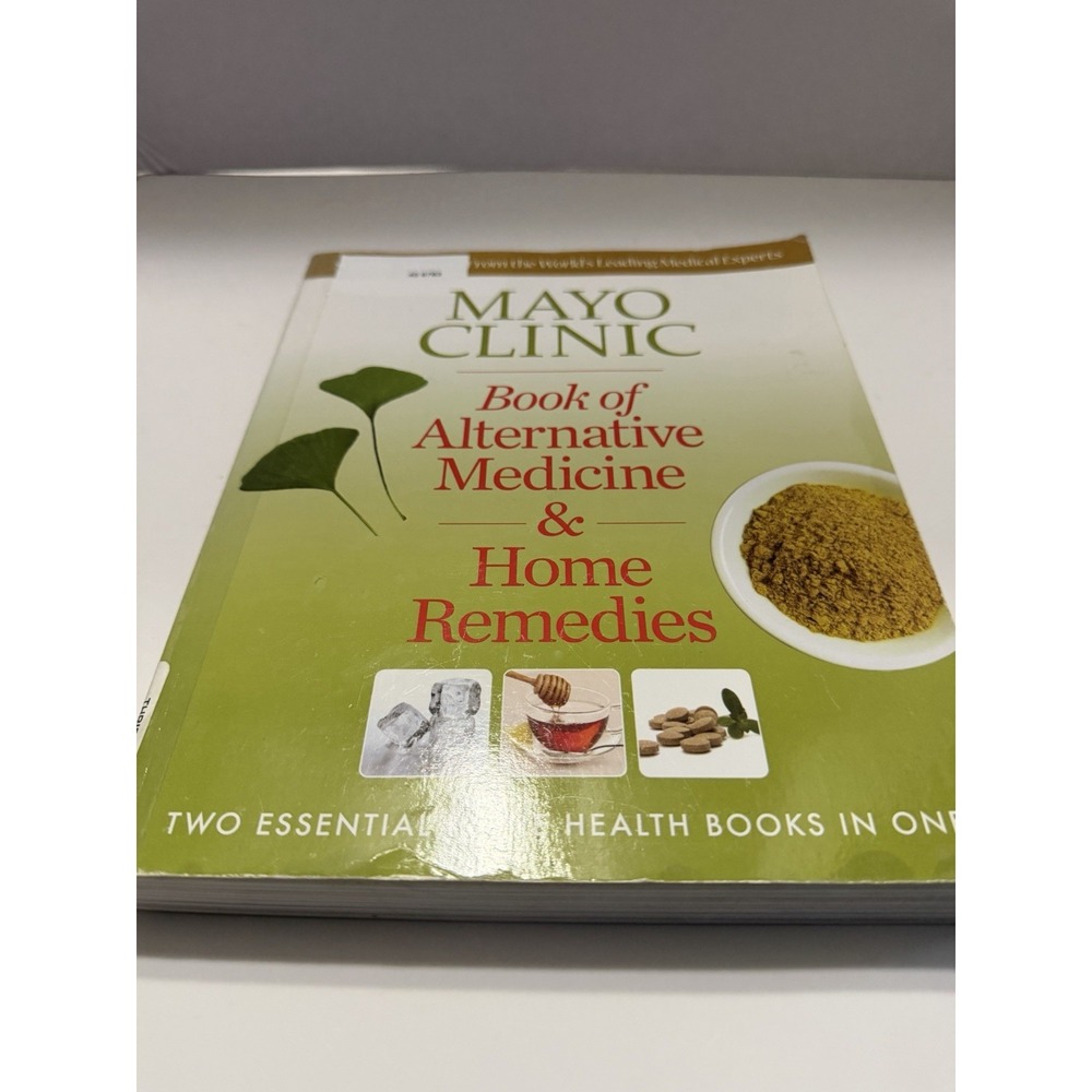 Mayo Clinic Book of Alternative Medicine & Home Remedies Health Guide Softcover
